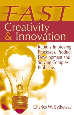 FAST Creativity & Innovation - Charles Bytheway