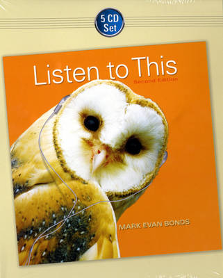 5 CD Set for Listen to This - Mark Evan Bonds  PhD