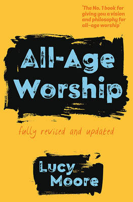 All-Age Worship - Lucy Moore