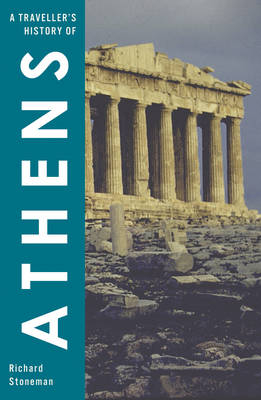 Traveller's History of Athens - Richard Stoneman