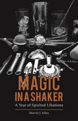 Magic in a Shaker - Marvin Allen, Ann Benoit