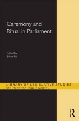 Ceremony and Ritual in Parliament - 