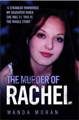 The Murder of Rachel - Wanda Moran