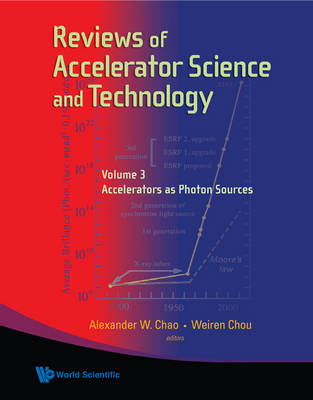 Reviews Of Accelerator Science And Technology - Volume 3: Accelerators As Photon Sources - 