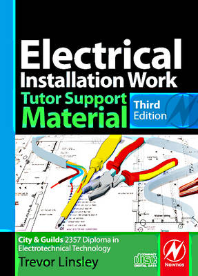 Advanced Electrical Installation Work Tutor Support Material - Trevor Linsley