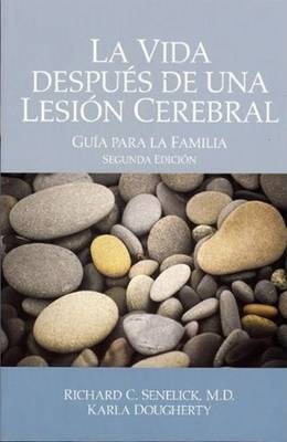 La Vida Despues De Una Lesion Cerebral - Richard C. Senelick