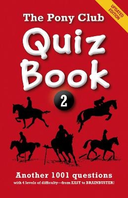 The Pony Club Quiz Book: 2 -  The Pony Club