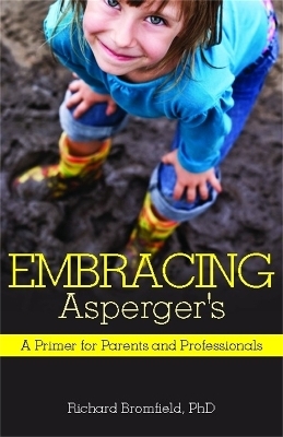 Embracing Asperger's - Richard Bromfield