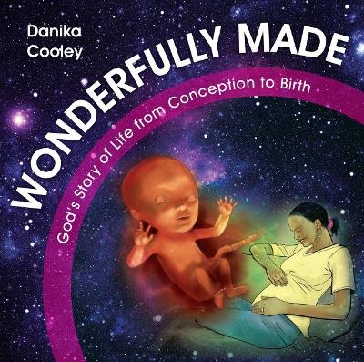 Wonderfully Made - Danika Cooley