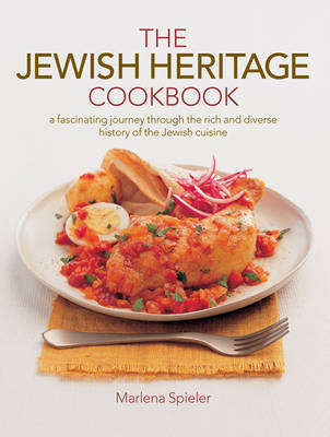 The Jewish Heritage Cookbook - Marlena Spieler