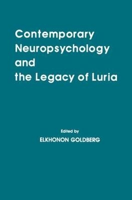 Contemporary Neuropsychology and the Legacy of Luria - 