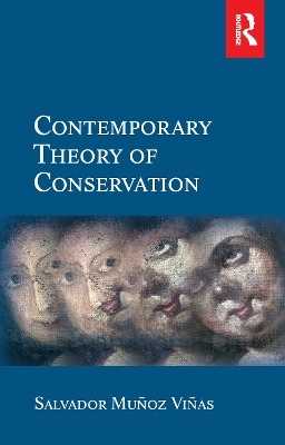 Contemporary Theory of Conservation - Salvador Munoz-Vinas