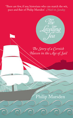 The Levelling Sea - Philip Marsden