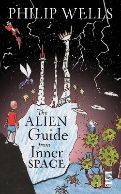 The Alien Guide from Inner Space - Philip Wells