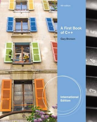 A First Book of C++ - Gary Bronson