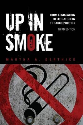 Up in Smoke - Martha A. Derthick