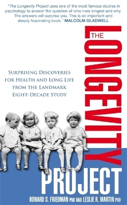 The Longevity Project - Howard S. Friedman, Leslie R. Martin