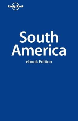 South America Travel Guide - Lonely Planet