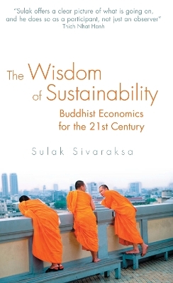 The Wisdom of Sustainability - Sulak Sivaraksa