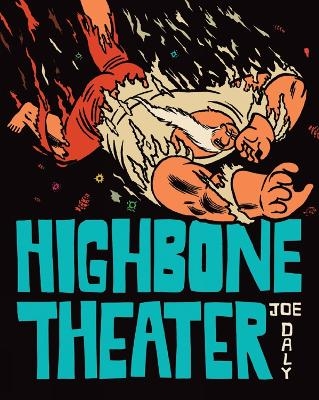 Highbone Theater - Joe Daly