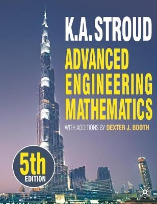 Advanced Engineering Mathematics - K.A. Stroud, Dexter Booth