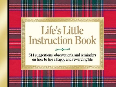 Life's Little Instruction Book - H. Jackson Brown Jr