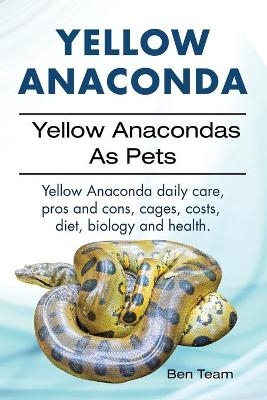 Yellow Anaconda. Yellow Anacondas As Pets. Yellow Anaconda daily care, pro's and cons, cages, costs, diet, biology and health. - Ben Team