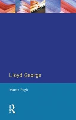 Lloyd George - Martin Pugh