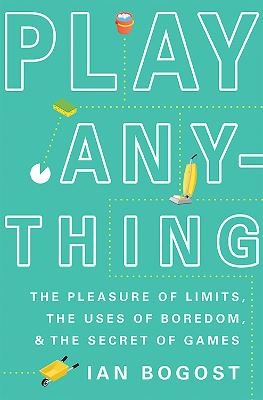 Play Anything - Ian Bogost