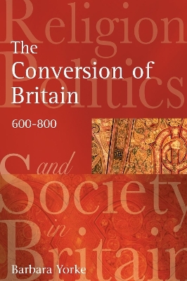 The Conversion of Britain - Barbara Yorke