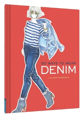 50 Ways to Wear Denim - Lauren Friedman