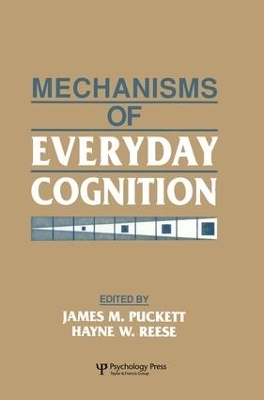 Mechanisms of Everyday Cognition - 