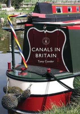 Canals in Britain - Tony Conder