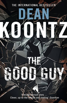 The Good Guy - Dean Koontz