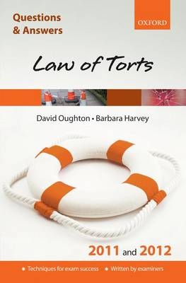 Q & A Revision Guide: Law of Torts - David Oughton, John Marston, Barbara Harvey