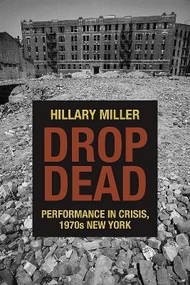 Drop Dead - Hillary Miller