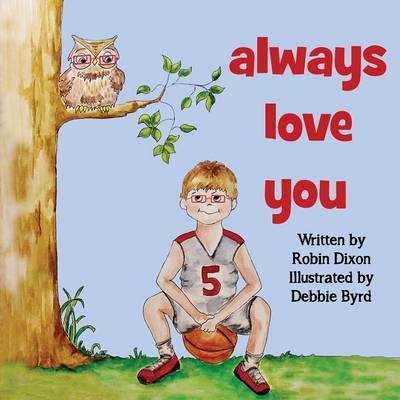Always Love You - Robin Dixon