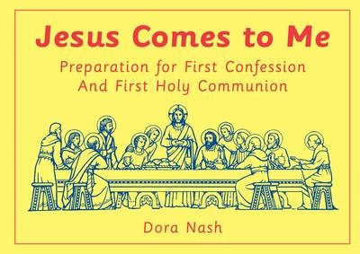 Jesus Comes to Me - Dora Nash