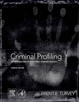 Criminal Profiling - Brent E. Turvey