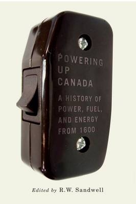 Powering Up Canada - R.W. Sandwell