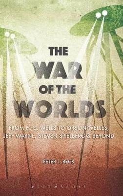 The War of the Worlds - Professor Peter J. Beck