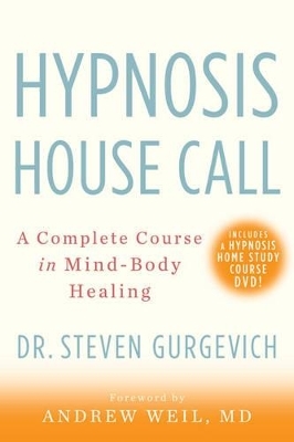 Hypnosis House Call - Steven Gurgevich