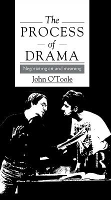 The Process of Drama - John O'Toole