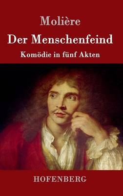 Der Menschenfeind -  MoliÃ¨re