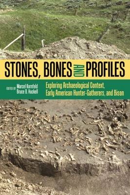 Stones, Bones, and Profiles - 