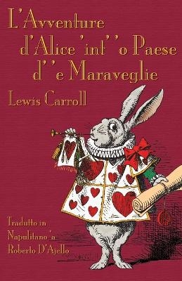 L'Avventure d'Alìce 'int' 'o Paese d' 'e Maraveglie - Lewis Carroll