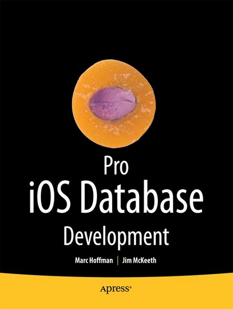 Pro IOS Database Development - Marc Hoffman, Jim McKeeth