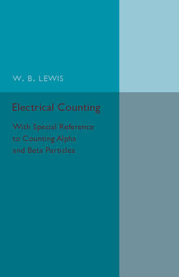 Electrical Counting - W. B. Lewis