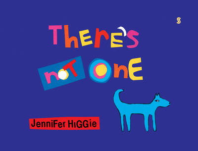 There's Not One - Jennifer Higgie