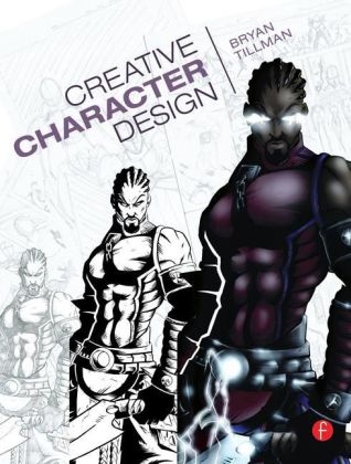 Creative Character Design - Bryan Tillman